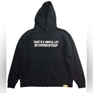 THATS A AWFUL LOT OF COUGH SYRUP hoodie